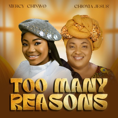 Two Many Reasons by "Mercy Chinwo"